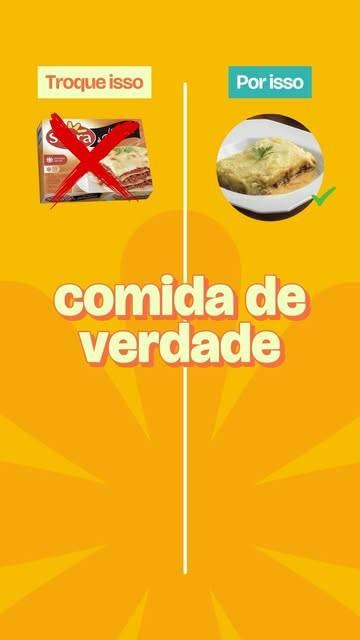 Reel d’A Quentinha: troque isso por isso, comida de verdade