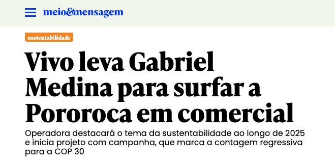 Matéria do Meio & Mensagem: Vivo leva Gabriel Medina para surfar a Pororoca em comercial
